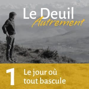 Le Deuil Autrement