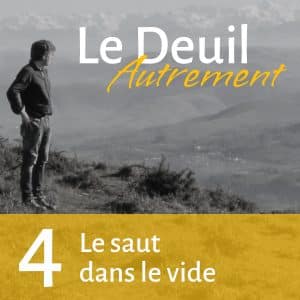 Le Deuil Autrement