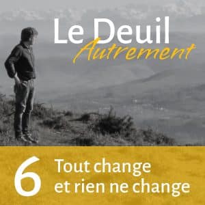 Le Deuil Autrement