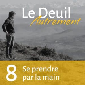 Le Deuil Autrement