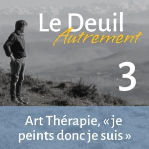 Le Deuil Autrement